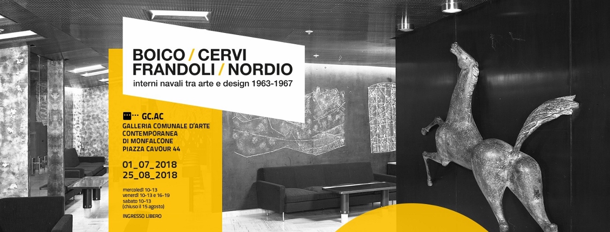 Boico/ Cervi / Frandoli / Nordio Interni navali tra arte e design 1963-1967
